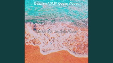 Scintillating Ambience for Sleeping Waves