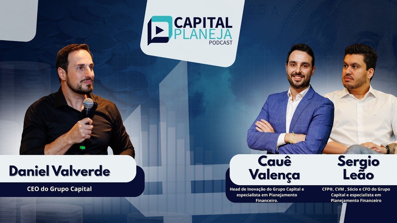 Como tudo começou e o propósito do Grupo Capital | Capital Planeja Podcast | Ep 01