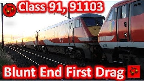Class 91 Blunt End First Drag