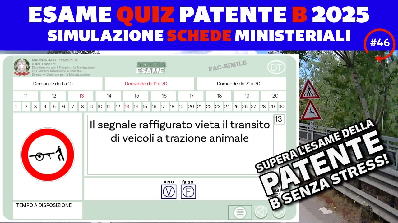🎯 ESAME QUIZ PATENTE B 2025 – SIMULAZIONE SCHEDE MINISTERIALI #46