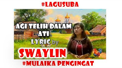 Swaylin- Agi Telih dalam Ati  - Durasi: 5:00. 