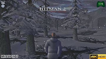 Hitman 2: Silent Assassin - Gameplay 4K | Mission 7 - Hidden Valley