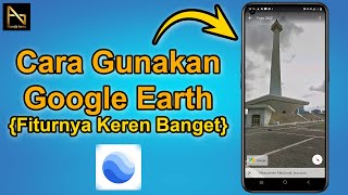 [2024] Cara Menggunakan Aplikasi Google Earth di Android | Cara Pakai APK Google Earth screenshot 1