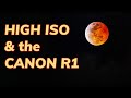 Photographing the Lunar Eclipse with the Canon R1 and Finding the Sweet Spot