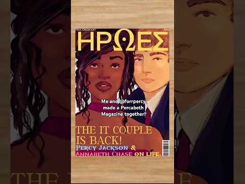 HEROES MAGAZINE, ft  #percabeth . Thank you Ana for drawing it! Check  post page for the interviews!