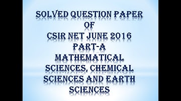 CSIR-NET-PART-A-JUNE-2016:SOLUTIONS OF MATHEMATICAL SCIENCES,EARTH SCIENCES,CHEMICAL SCIENCES