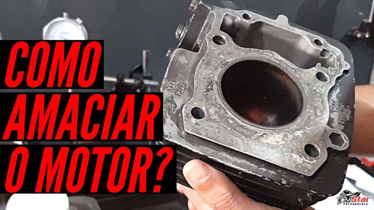 Como Amaciar o Motor da Moto? I Star Preparações - YouTube