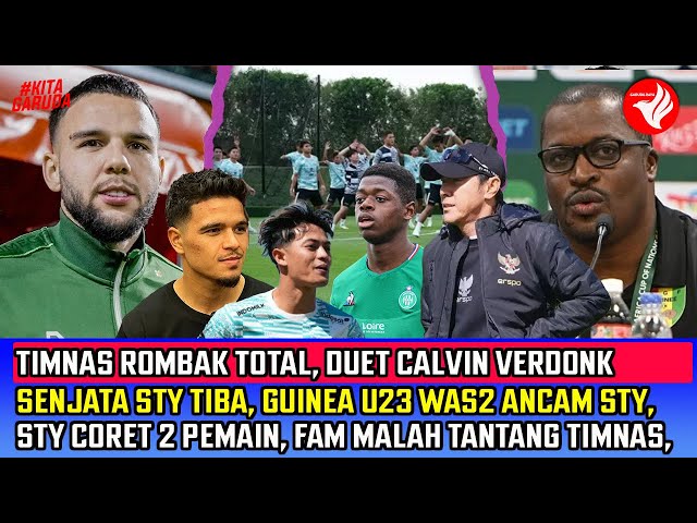 TIMNAS U23 ROMBAK TOTAL! STY DUETKAN Calvin VERDONK~Guinea Cemas Sampai ANCAM STY~FAM Tantang Timnas class=
