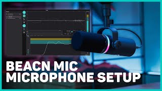 BEACN Mic Tutorial - Setting Up Your Microphone Chain screenshot 5