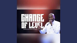 CHANGE OF LEVEL