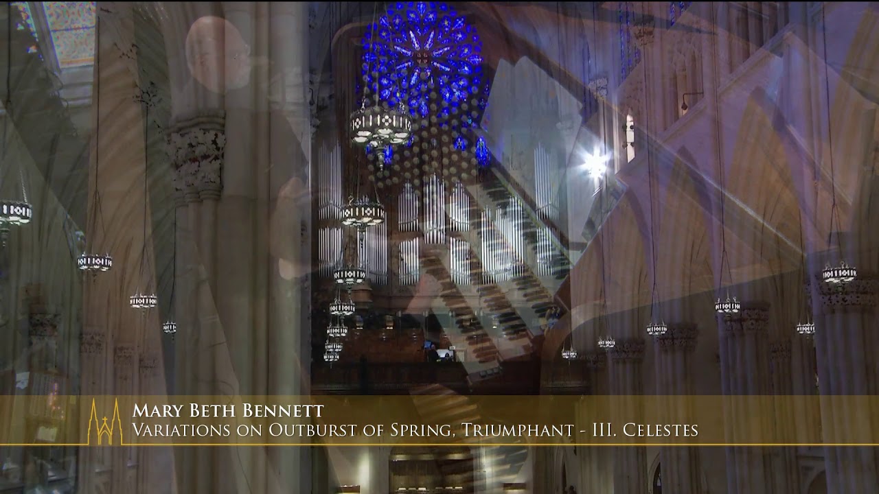 Kilgen Organ Recital   Mary Beth Bennett