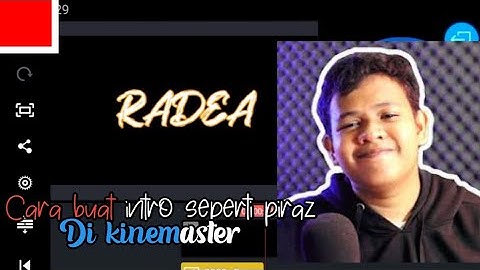 Cara Buat intro piraz di kinemaster