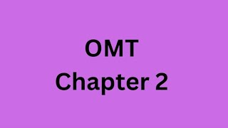 OMT Chapter 3 part 3