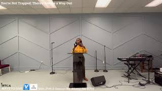 You’re Not Trapped; There’s Always a Way Out - Min. Jennifer Brooks