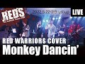 Monkey Dancin&#39; /20220522@Brushup【RED WARRIORSトリビュートバンドREDS】