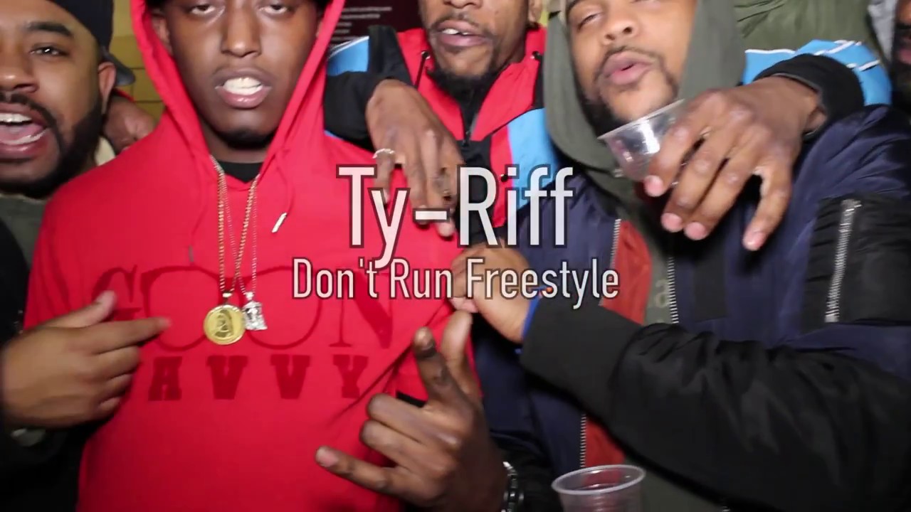 YGF Ent Presents - Ty-Riff - Don't Run Freestyle