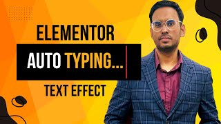 How to add Elementor auto Typing text Animation Effect in WordPress 2025