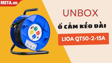 Khui hộp ổ cắm kéo dài LiOA QT50-2-15A kiểu Rulo | META.vn