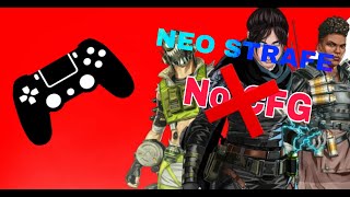 How to NEO Strafe on controller no cfgs