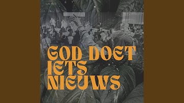 God doet iets Nieuws