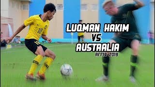 Luqman Hakim vs Australia AFF U18 2019 (MALAYSIA 3-0 AUSTRALIA)  by AMN