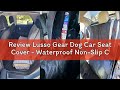 Review Lusso Gear Dog Car Seat Cover - Waterproof Non-Slip Car Back Seat Protector - Rear Car Seat C
