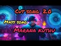 Cut song tamil  20  marana kuthu vibe song  cutsong mixsong dance enjoy