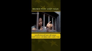 VƯỢT NGỤC CHỈ BẰNG MỘT CHIẾC THÌA - nữ tù nhân xinh đẹp  #reviewphim