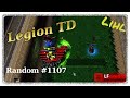 Legion TD Random #1107 | Found An Amazing Yolo Strat By Accident