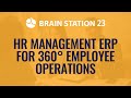 HR Management ERP for 360° Employee Operations | HRMS Solution by Brain Station 23