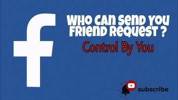 How To Change  Who Can Send You Friend Request On Facebook|Facebook Friends Request Settings