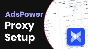 How to Set Up Proxies in AdsPower (Anti-Detect Browser Tutorial)