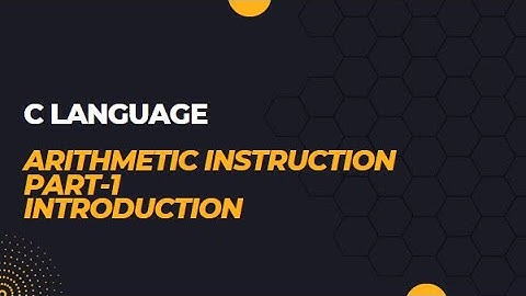 Lecture 5 Arithmetic Instruction in C Language part 1 Hindi | TechWithPreeti