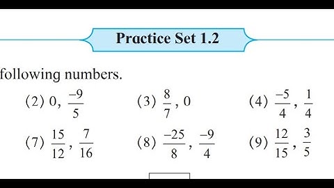 Class 8th - Chapter 01 - Rational and Irrational Numbers - Practice Set 1.2