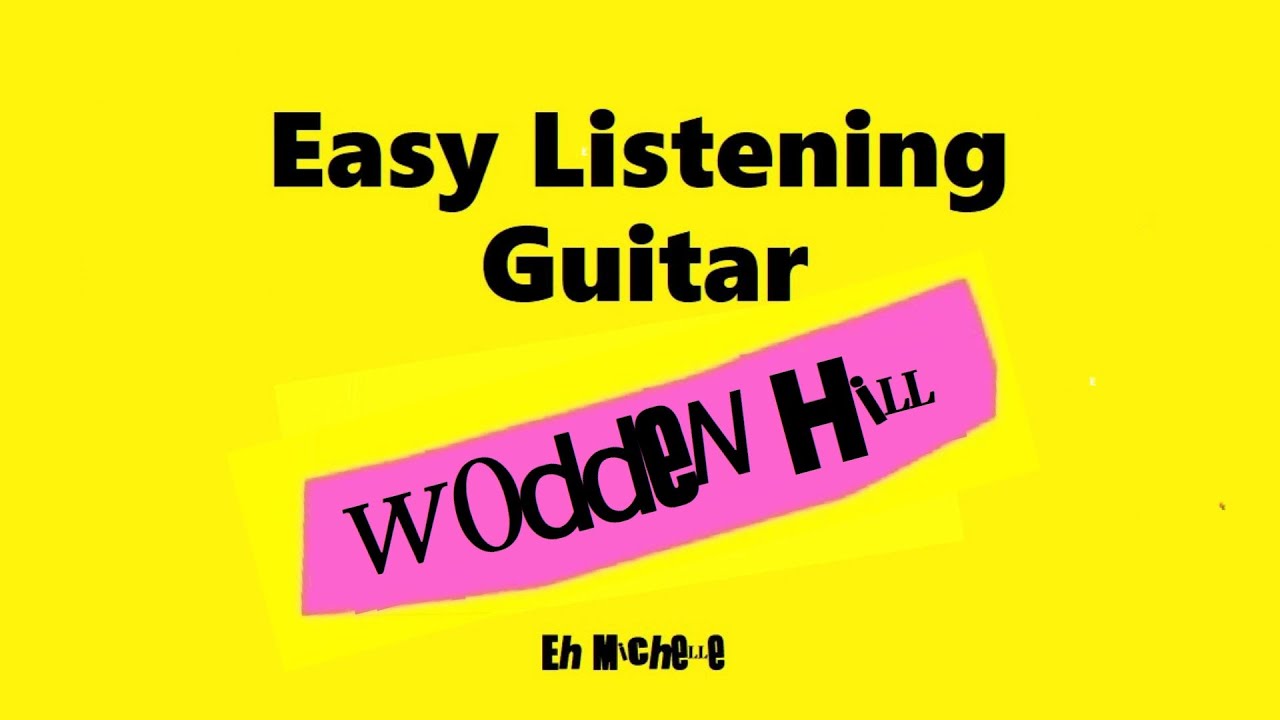 Wooden Hill - Original Instrumental Acoustic and Electric guitar music 