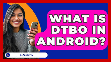 What Is DTBO In Android? - Be App Savvy
