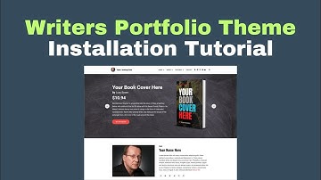 Writers Portfolio WordPress Theme Installation Video Tutorial
