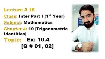 Class Inter Part 1-Math-Ch#10-Ex#10.4[Q# 01,02]-MATHEMATICS BY ALY AHMED-Inter Math