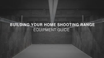 Building Your Own Home Shooting Range: Equipment Guide