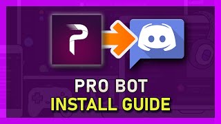 How To Install & Use Pro Bot on Discord - Tutorial