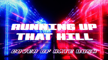 Aviators - Running Up That Hill (Kate Bush Cover | Synthwave)