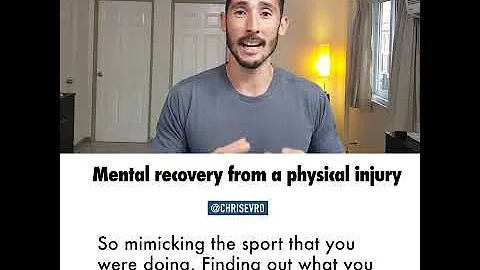 Mental recovery from a physical injury - Chris Everingham