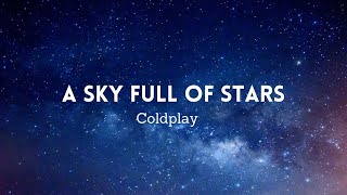 Coldplay - A Sky Full Of Star | Speed up