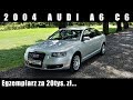 2004 Używane Audi A6 C6 - W jakim jest stanie ??