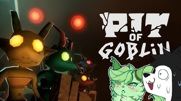 Two Furries Enter The Pit of Goblin!!
