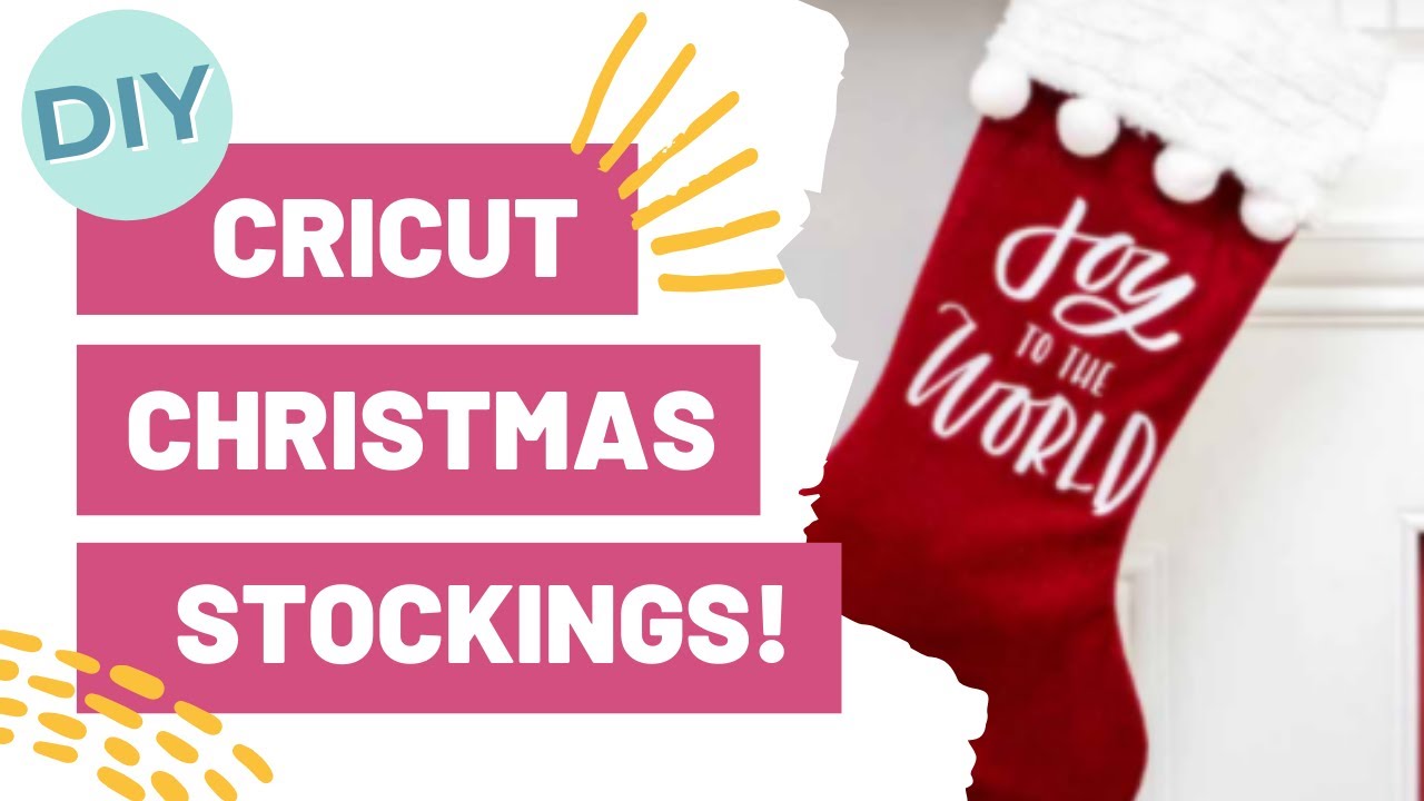 Cricut Maker Personalized Christmas Stockings Tutorial