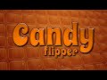 Candy flipper