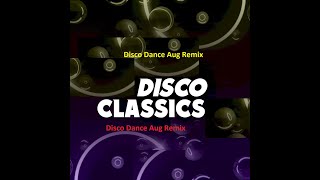 Disco Dance Aug Remix  by [Dj Miltos]