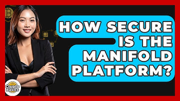 How Secure Is The Manifold Platform? - CryptoBasics360.com