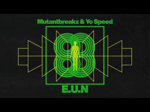 Guarda Mutantbreakz & Yo Speed - E.U.N su YouTube Guarda Mutantbreakz & Yo Speed - E.U.N su YouTube
